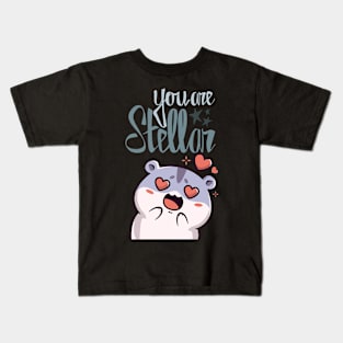 You are Stellar Kids T-Shirt